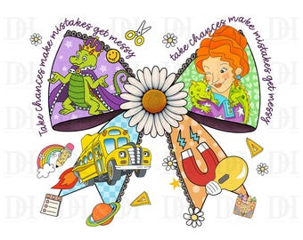 Take Chances Make Mistake Get Messy Png, Bruh We Back Png, Preppy School Png, Back to School Png, First Day of School Png,Preppy Teacher Png