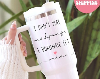 Personalized Mahjong Tumbler, Funny Mahjong Quote Cup, Custom Name Mahjong Gift, Mahjong Player Gift Idea, Game Night Mahjong Lover Cup