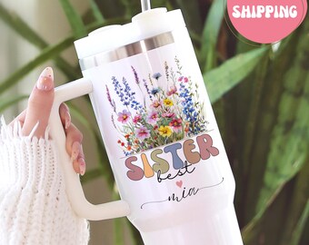 Personalized Sister Tumbler, Floral Birthday Gift, Custom Name 40oz Cup
