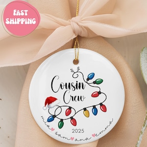 Cousin Crew Christmas Ornament, Personalized Cousin Ornament with Names, Custom Family Ornament 2025, Cousin Gift, Holiday Keepsake Ornament