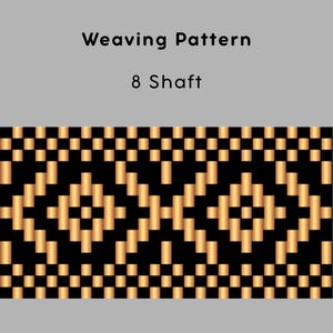 Puede incluir: Un diseño de patrón de tejido digital con un patrón geométrico negro y dorado. El texto "Weaving Pattern" y "8 Shaft" se muestra en negro sobre un fondo gris.
