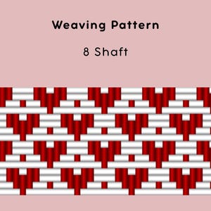 May include: A digital weaving pattern featuring a repeating design of red and white shapes. The text "Weaving Pattern" and "8 Shaft" are displayed in black on a pink background. Suitable for textile projects.