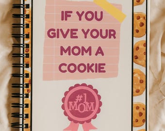 If You Give Your Mom a Cookie