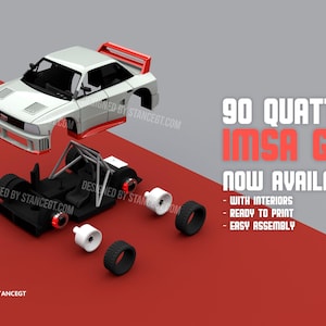 May include: A 3D render of a white and red 90 Quattro IMSA GTO race car model, with separate components including wheels and chassis. Text reads "90 Quattro IMSA GTO NOW AVAILABLE" with additional details.