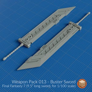 May include: Two gray Buster Swords from Final Fantasy 7, each 9.5 inches long, are displayed on a blue grid surface. The swords have detailed designs, including a textured handle and a series of rectangular cutouts along the blade. The text "Weapon Pack 013 - Buster Sword" is visible.