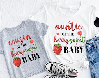 Berry Sweet Baby Shirt, Strawberry Birthday Party, Matching Family Outfit