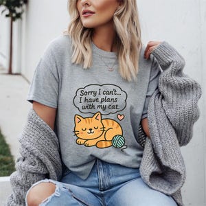 Comfort Colors®Sorry I Can’t… I Have Plans with My Cat–Cute Cartoon Cat Vector with Thought Bubble,Hand-Drawn Funny Quote Design,Transparent