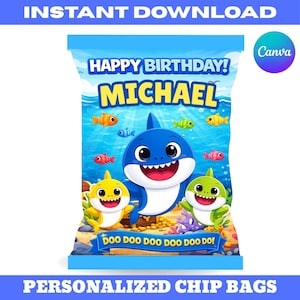 May include: A personalized chip bag design with a blue background and cartoon sharks. The text "HAPPY BIRTHDAY! MICHAEL" is displayed above the sharks. The bottom of the bag reads "DOO DOO DOO DOO DOO DO!" and "PERSONALIZED CHIP BAGS".