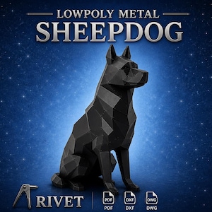 Op de afbeelding: Een zwarte low-poly metalen Sheepdog sculptuur, zittend met opstaande oren. De afbeelding heeft de tekst "LOWPOLY METAL SHEEPDOG" bovenaan en "RIVET" onderaan, samen met pictogrammen voor bestandstypen. De achtergrond is een donkerblauwe gradiënt met witte sterren.