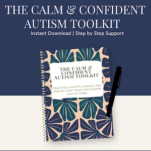May include: A spiral-bound notebook titled The Calm & Confident Autism Toolkit with a repeating dark blue and teal floral pattern on a light peach background. A black pen rests on the cover, which includes the text Practical Scripts, Visuals, and Step-by-Step Tools for Calmer Days at Home.