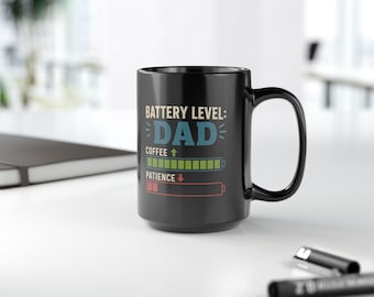 Battery Level Dad Mug: Coffee Up, Patience Down – Funny 15oz Cup