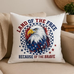 4th of July Throw Pillow Cover Land of the Free Because of the Brave