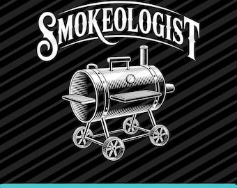 Smokeologist BBQ Smoker Grilling PNG SVG Eps Funny Grill Design