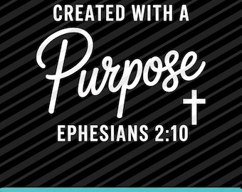 Christians Created With A Purpose PNG SVG EPS Inspirational Faith Quote Design