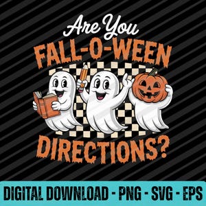 Sind Sie Fall-O-Ween Richtungen SVG PNG EPS Lustiger Herbst-Geist-Design