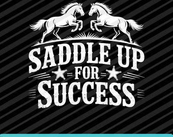 Montez en selle pour réussir SVG PNG EPS Dresseur de chevaux Cowboy occidental graphique
