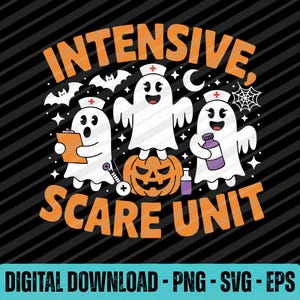 Może przedstawiać: Grafika na Halloween ze słowami "INTENSIVE, SCARE UNIT" w kolorze pomarańczowym. Występują również trzy duchy pielęgniarki, dynia, nietoperze, gwiazdy i pajęczyna. Na dole znajduje się fraza "DIGITAL DOWNLOAD - PNG - SVG - EPS".