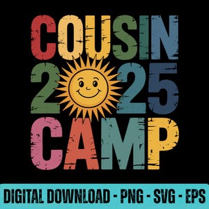 Cousin Camp 2025 SVG PNG EPS Family Summer Vacation Camping Graphic