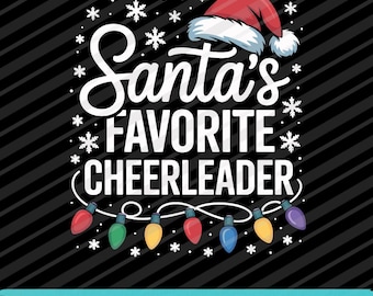 Santa Favorite Cheerleader Christmas PNG SVG EPS Funny Holiday Cheer Design