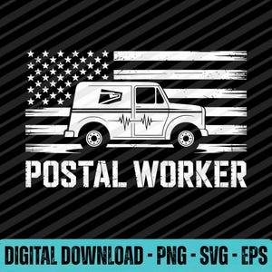 May include: A white postal truck graphic with the USPS logo is set against a distressed American flag design. The words "POSTAL WORKER" are displayed below the truck in bold, white letters. The background is black with diagonal lines.