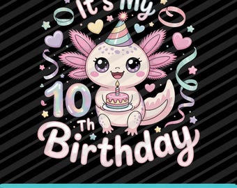 10. Geburtstag Axolotl SVG | Animal Design (Digitaler Download