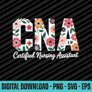 Certified Nursing Assistant SVG PNG Eps CNA Nurse Life Graphic