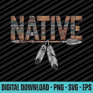 Native Indian American SVG PNG EPS Indigenous Tribes Strong Nations Graphic