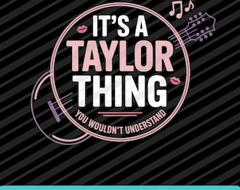 Cita divertida del apellido Taylor: SVG, PNG, EPS (descarga digital)