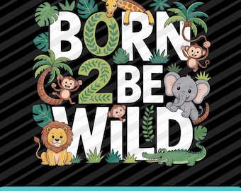 Diseño de fiesta de safari en la jungla para el segundo cumpleaños de Born 2 Be Wild (SVG, PNG, EPS).
