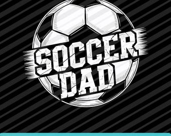 Soccer Dad SVG PNG EPS Sports Father Player Supporter Design