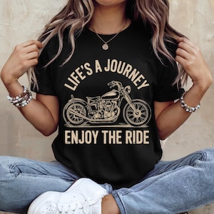 Life’s a Journey Enjoy the Ride Shirt – Motivational Road Trip Tee – Inspirational Quote Shirt – Travel Lover Gift – Positivity T-Shirt