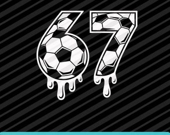 67 Soccer Ice Cream Drip SVG PNG EPS Trendy Sports Meme Design