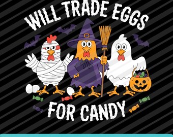 Chicken Trade Eggs For Candy SVG PNG EPS | Funny Halloween Farm Animal Digital Download
