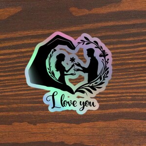 I love you Holographic sticker