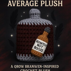 Definitely Not Booze- Plush Flask- Qrow Branwen Inspired Crochet