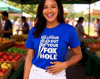 Get Your Head Out Of Your Fox Hole Unisex Tee