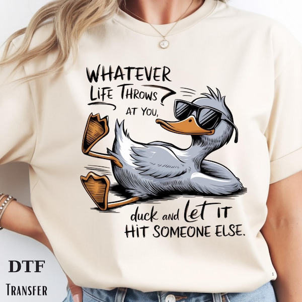 Quirky Duck DTF Transfer | Funny Humor Ready To Press | Iron-On Print For Sarcasm Shirt