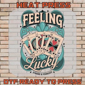 Feeling Lucky Card Game Ready To Press, Poker Theme DTF Transfer, Casino Night Shirt, Vegas Vibes Gift Idea, Iron On Transfer, Gambling DTF