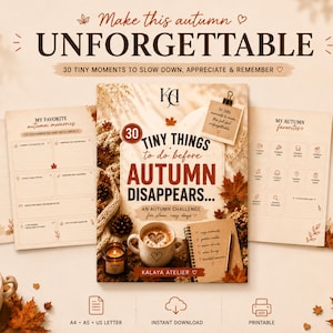 Op de afbeelding: Een verzameling printbare herfst-thema journalpagina's en een centraal boekje getiteld 30 Tiny Things to do before AUTUMN DISAPPEARS. De pagina's bevatten prompts voor herinneringen, favorieten en uitdagingen, versierd met bruine bladeren en een kaars.