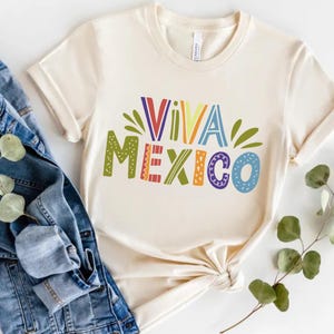 Viva Mexico Shirt, Mexico Vacation Shirt, Viva Mexico Pride Shirt, Mexican Shirt, Mexico Trip Shirt, Viva Mexico, Viva Mexico Shirt Gift