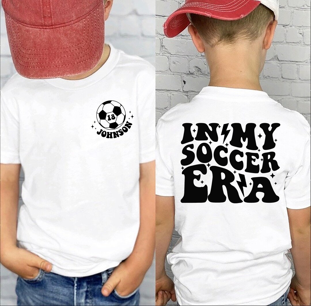 Custom in My Soccer Era Shirt Soccer Fan Shirt in My Soccer Etsy