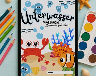 Op de afbeelding: Een tablet met een kinder kleurboek cover met de Duitse titel "Unterwasser" (Onderwater). De cover toont cartoon zeedieren, waaronder een krab, vis en kwallen, met bellen en koraal. Kleurpotloden en waterverf omringen de tablet.