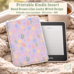May include: A Kindle e-reader and a lilac-colored Kindle cover with a repeating pattern of crystals, potion bottles, and moons. The text on the cover reads "Printable Kindle Insert Hand Drawn Lilac Lucky Witch Design". The listing is for a digital download.