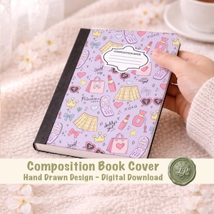May include: A composition book with a lavender cover featuring a hand-drawn design. The cover is decorated with illustrations of skirts, lipsticks, crowns, and cell phones. The words "Spoil me", "Princess", and "daddy's girl" are also visible.