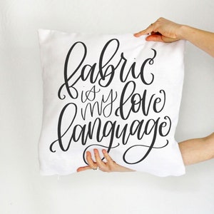 Tecido é minha almofada de linguagem do amor