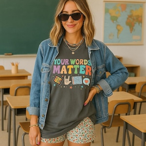 Your Words Matter Speech Comfort Colors Shirt, SLP Speech Therapy Graphic Tee, Colorful AAC Communication T-Shirt, Unisex Therapist Top