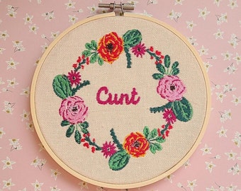 Cunt embroidery hoop, Cunt art, Feminist embroidery, swear embroidery, finished embroidery hoop, complete embroidery hoop art, cunt wall art