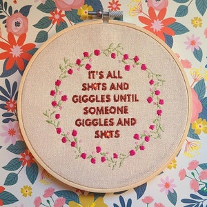 Giggle and Sh!t Inspirational Embroidery Hoop Art, Funny Embroidery Hoop, Housewarming gift, rude embroidery,