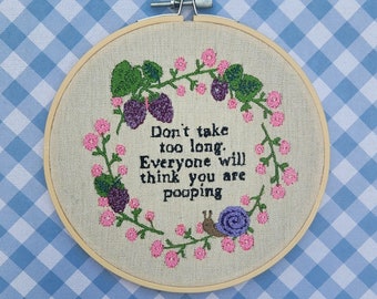 Don't take too long, people with think you are pooping, Bathroom Embroidery, Funny embroidery hoop, poop art finished embroidery, embroidery