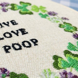 Live, Love, Poop Embroidery Hoop, Bathroom Embroidery, Funny Bathroom Art, Poop art, Bathroom Art, Funny Bathroom Sign, Bathroom Embroidery image 2